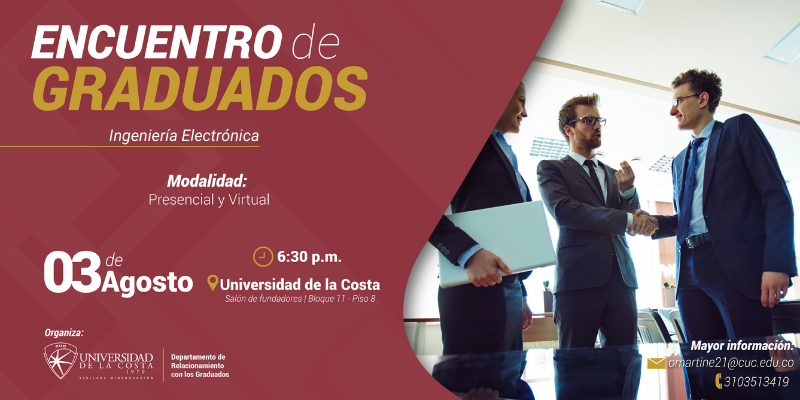 GraduadosCUC's tweet photo. Participa en nuestro #Encuentro de Graduados de la Especialización de Ingeniería Electrónica de la Universidad de la Costa 📷03 de Agosto| Jueves 📷6:30 p.m. 📷 https://t.co/znWXvzQBF3 https://t.co/f1TZzx9qOS