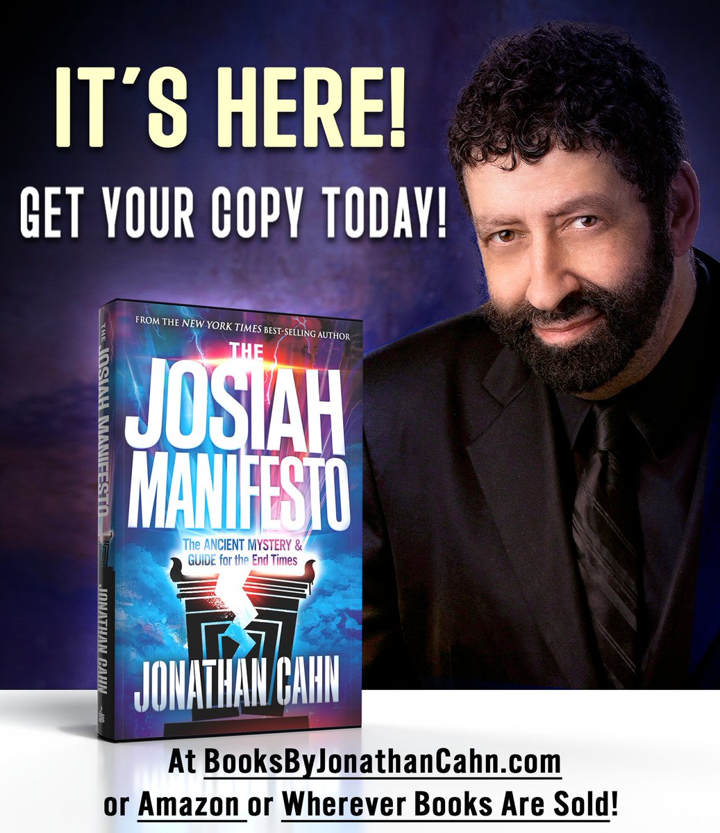 IT'S Here

📷 Get your copy today at BooksByJonathanCahn.com

'The Josiah Manifesto' is the guide to the stunning mysteries behind the
dramatic events of recent times & with what lies ahead.

#JonathanCahn #JonathanCahnBooks #Prophetic #Mysteries #EndTimes
#TheJosiahManifesto