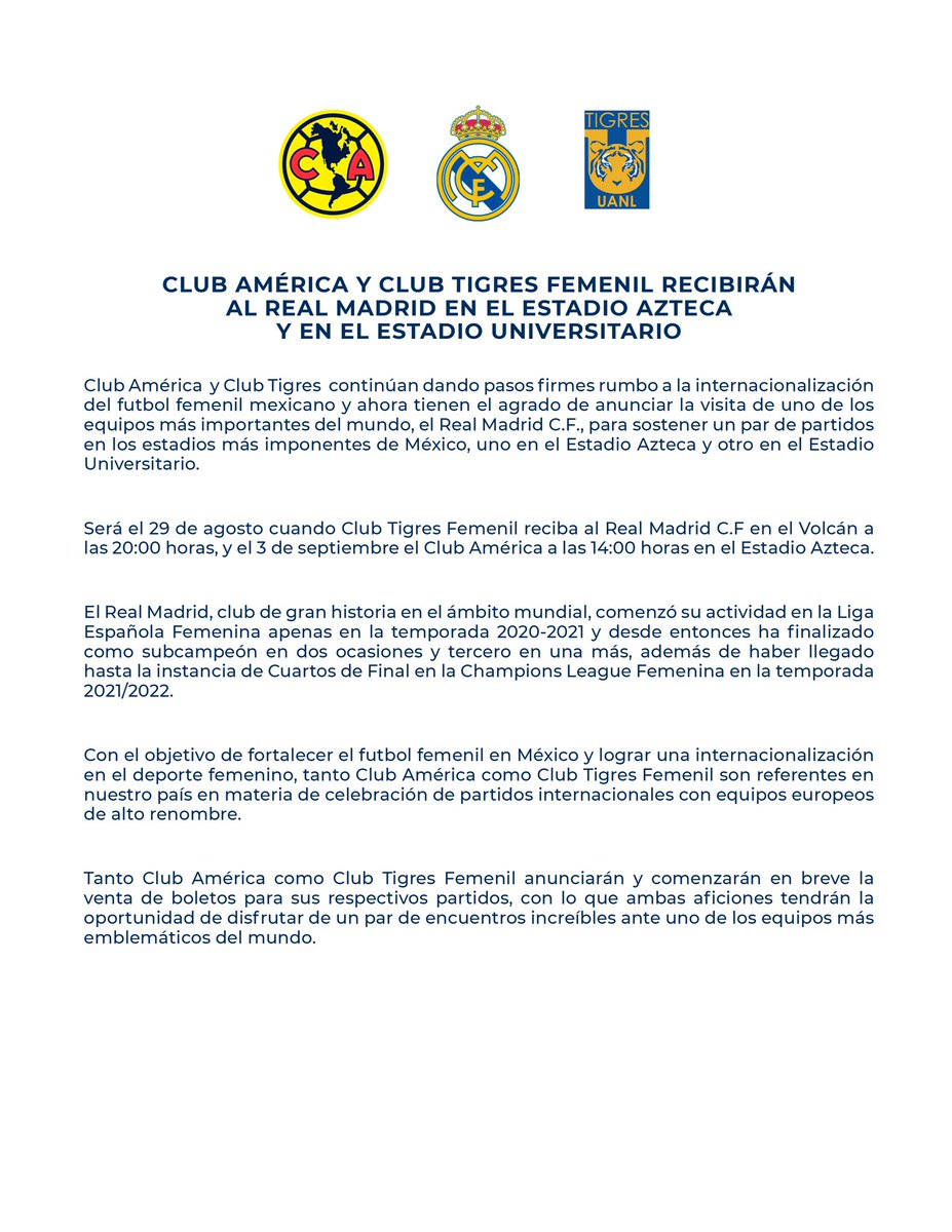 📝 | 𝐂𝐨𝐦𝐮𝐧𝐢𝐜𝐚𝐝𝐨 𝐎𝐟𝐢𝐜𝐢𝐚𝐥 Club América y Club Tigres Femenil recibirán al Real Madrid en el Estadio Azteca y en el Estadio Universitario. @AmericaFemenil 🤝 @TigresFemenil 🤝 @realmadridfem