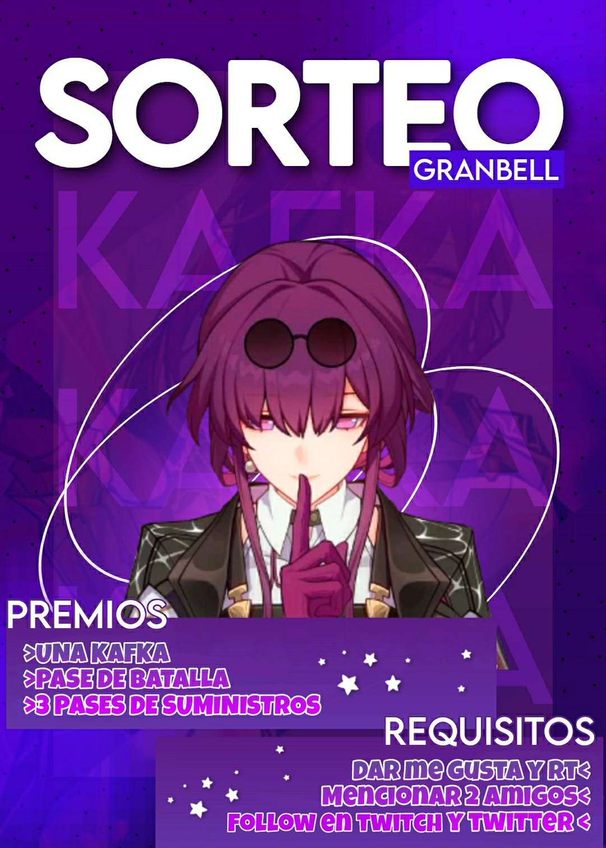 Granbellx's tweet photo. ✨SORTEO KAFKA✨

🎁Además de sortear este personaje, se sortea un pase de batalla y 3 de suministros/bendis🎁

Requisitos: 

➡️RT y like a este tweet.
➡️Follow en Twitter y Twitch.
➡️Menciona 2 amigos.

⚠️Los ganadores se darán en stream día 09/08.

🎇¡Suerte!🎇

#hsr https://t.co/t6Xy3A4WMZ
