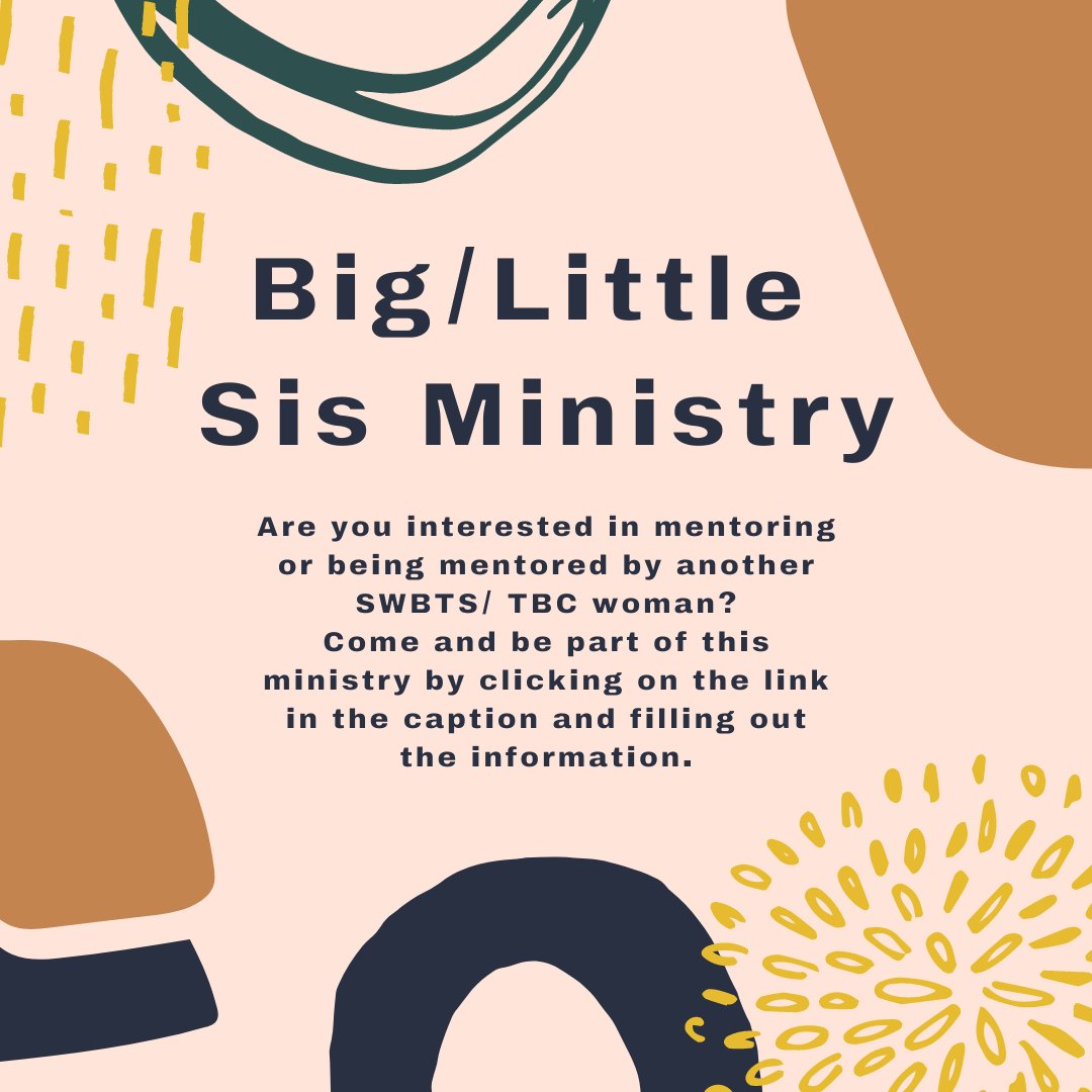SWBTSWomen's tweet photo. Would you like to mentor or be mentored by another SWBTS/TBC woman? Come and be a part of our Big/Little Sis Ministry by clicking on the link below and filling out the information. Sign ups last until the end of the month!

Link: https://t.co/G1396dSccM https://t.co/bz2dgqeSFR