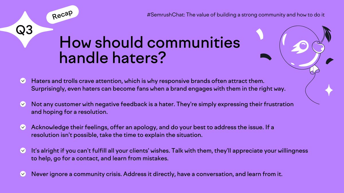 Q3 Recap: If you're running a community, chances are you've stumbled upon haters or upset customers (or will someday). 

Here are golden tips from our chatters and <a href="/Olgandrienko/">Olga Andrienko</a> to turn it into a win! #SemrushChat