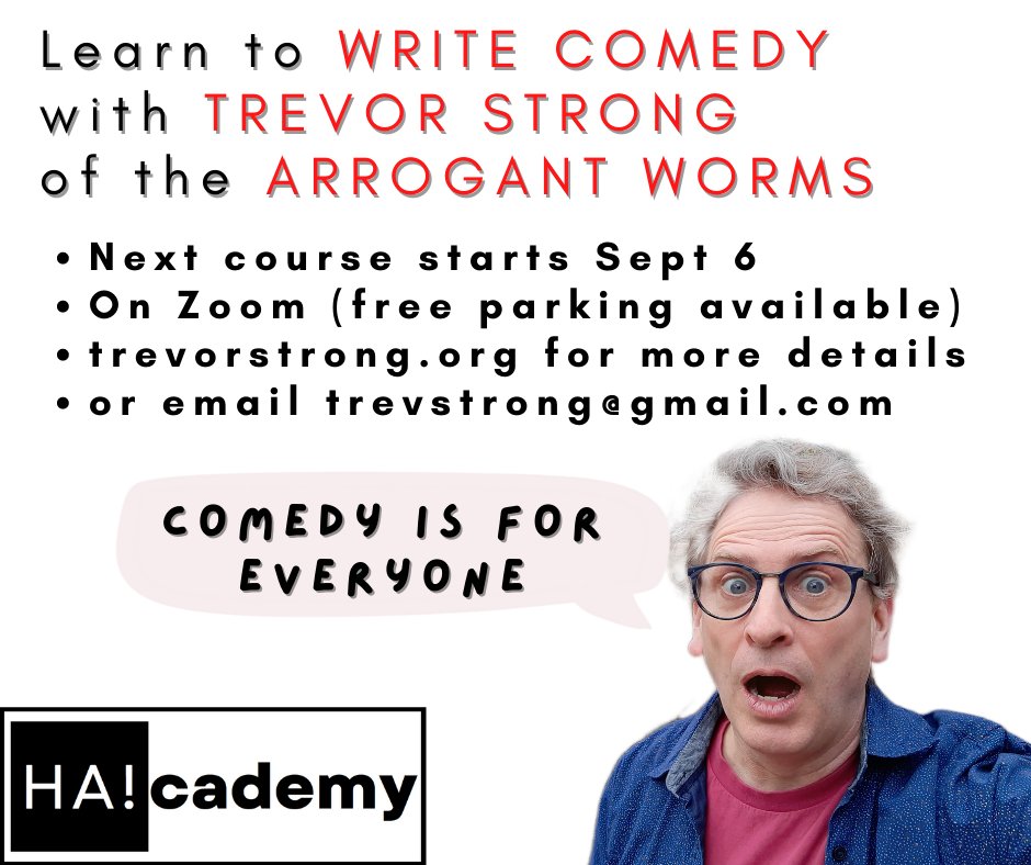 It's already August!
This means it's time to push Trevor's comedy course.
He even made a graphic!
Next course starts September 6.