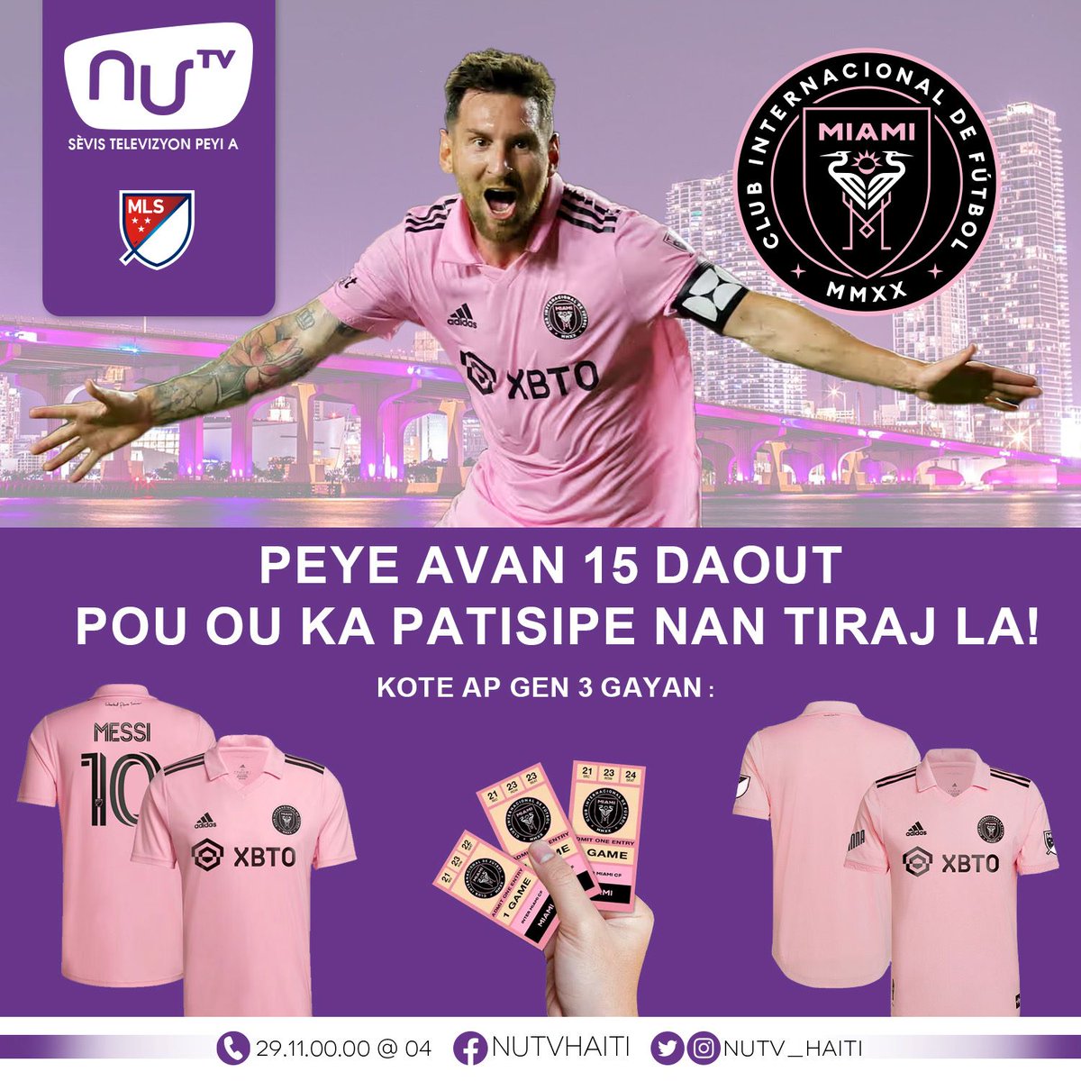 nutv_haiti's tweet photo. Gen kado nan NUtv!!! 🎫🏟️👕🔥
.
Mayo Messi - Tikè pou match Inter Miami - Mayo Inter Miami
.
Peye Plan w pou w ka genyen
.
#Messi #InterMiamiCF #Nutv #NutvHaiti #Ayiti #WatchOnNutv #SevisTelevizyonPeyiA🌎🇭🇹 https://t.co/7tuaMcIRfq
