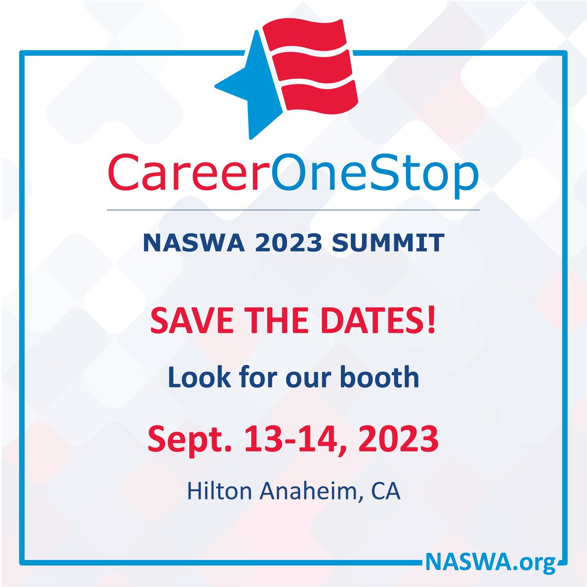 Career1Stop's tweet photo. Join us during the National Association of State Workforce Agencies 2023 Summit, Sept. 13-14, at the Hilton Anaheim, CA. To register visit: https://t.co/d6Gk6pDs68. #NASWASummit #NASWA #StateWorkforce #WorkforceDevelopment #ProfessionalDevelopment #COSConferences #CareerOneStop https://t.co/WOpfqTZI0h