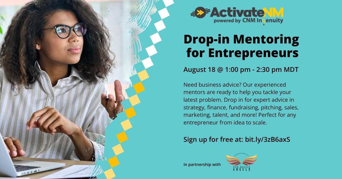 ActivateNM's tweet photo. Need business advice? Join us via Zoom on August 18 from 1-2:30PM for a virtual Drop-in Mentoring for #Entrepreneurs session!

Drop in for expert advice in strategy, finance, pitching, sales, marketing, and more.

Register here: https://t.co/AeQoy9NZ8w

#ActivateNM #smallbusiness https://t.co/sLMu1PYWtf