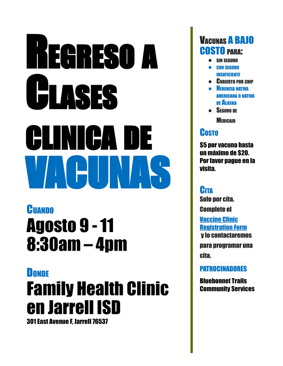 La Clínica de Salud Familiar de Jarrell ISD está organizando una Clínica de Vacunas para el Regreso a la Escuela. Los detalles están abajo. Haga clic en el enlace para registrarse. rebrand.ly/jaa8ool