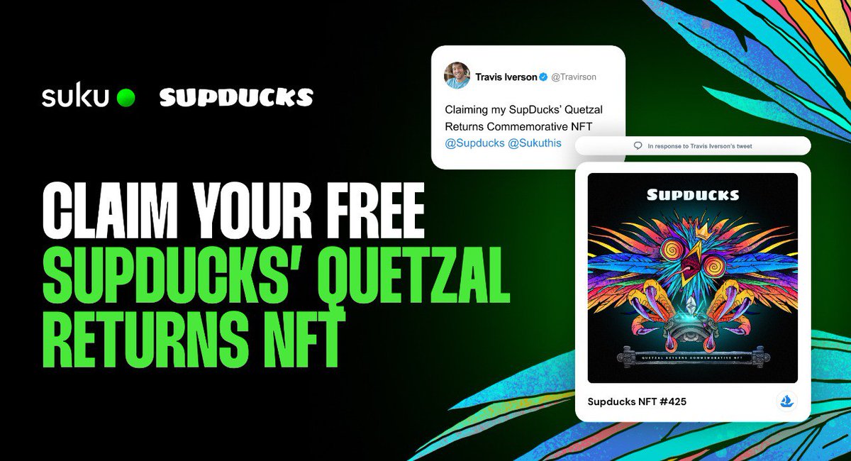 Sup! 

⚔️ There's still time to join the epic battle against the Quetzal! 

To celebrate Quetzal Returns, we're dropping a free commemorative NFT! 

👉🏼 To Mint: copy/paste this text in a NEW Tweet: 

"Claiming my SupDucks’ Quetzal Returns Commemorative NFT <a href="/supducks/">SupDucks</a> <a href="/sukuthis/">@Sukuthis</a>"