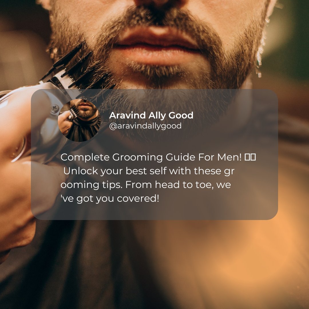 AravindAllyGood's tweet image. Complete Grooming Guide For Men! 💼🧔 

Unlock your best self with these grooming tips. 
From head to toe, we&apos;ve got you covered! 

aravindallygood.com/grooming-guide…
#GroomingGuide #MenGrooming