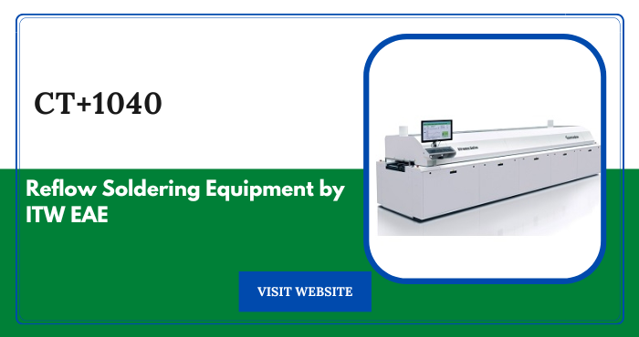 PCB_Directory's tweet photo. CT+1040 from ITW EAE is a Reflow Soldering Equipment.
Click here to get the Datasheet https://t.co/eMzwnEtInD
#ITWEAE #ReflowSoldering #CT1040 #SolderingEquipment #PCBManufacturing #ElectronicsAssembly #PCBIndustry #PCBEquipment https://t.co/pLMXBlRL2O