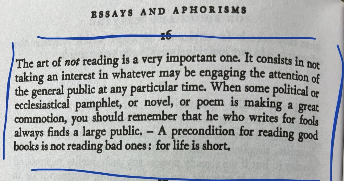 A precondition for reading good books is not reading bad ones:for life is short.