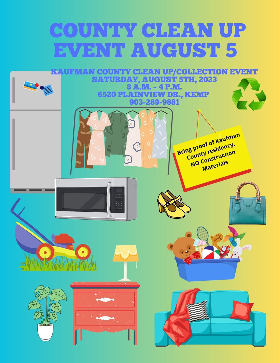 KaufmanCoTX's tweet photo. The County clean-up event is Sat. Aug. 5, (8 am to 4 pm) @ the ECO Station, 6520 Plainview Dr., Kemp. Items accepted: mattresses, furniture, appliances, trash &amp; recyclables. NO CONSTRUCTION DEBRIS, DUMP TRAILERS, ENCLOSED OR CATTLE TRAILERS. Details HERE: https://t.co/wFHScqAHhr https://t.co/Cn5tVbqDd8