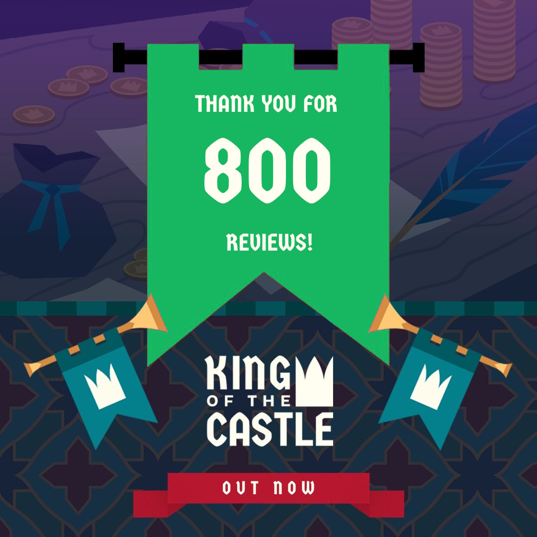 Thanks to you, the King of the Castle community, we've smashed 800 reviews on Steam giving the game a 93% Very Positive score on Steam! This means the world to us and are so happy with the response from you all on our game 👑 Have you left us your review yet? 👀