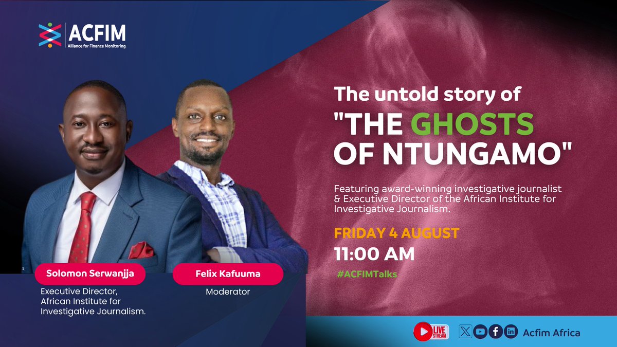 AcfimAfrica's tweet image. Be sure to join this discussion as @SolomonSerwanjj narrates how he bursted #TheGhostsofNtungamo. Only on #ACFIMTALKS