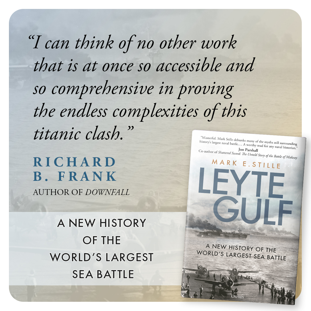OspreyBooks's tweet image. Mark Stille fans! Have you picked up a copy of Mark's latest book Leyte Gulf?

The book dismantles the myths surrounding the respective actions and overall performances of the two most important commanders in the battle.

#LeyteGulf #WWII #Books #History #Navy #Ships