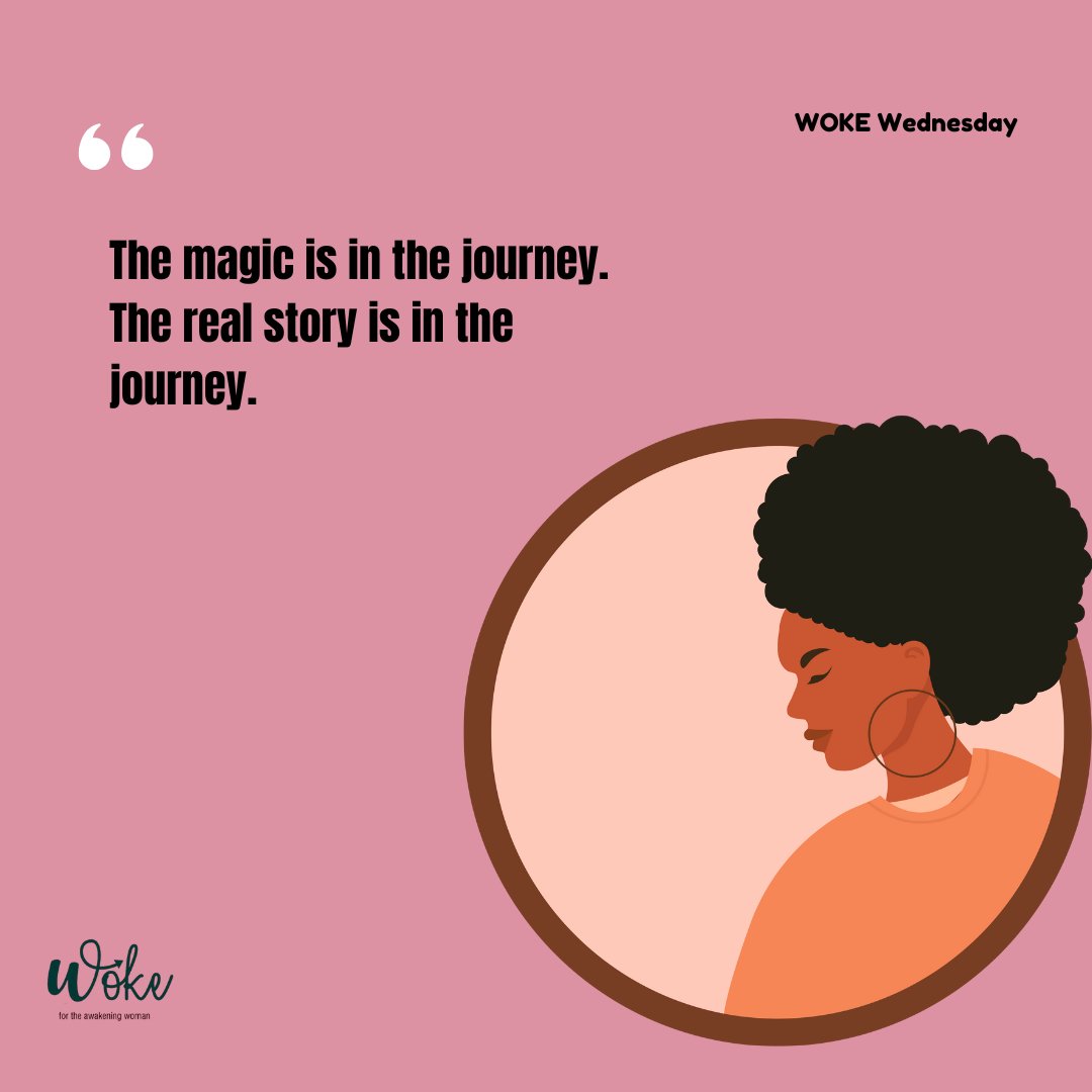 2022Woke's tweet photo. Life is not just about the destination, it's about savoring every step along the way. The beauty is in your journey.
#WOKEwomen #WOKEwednesday https://t.co/5sMZoi4Bsy