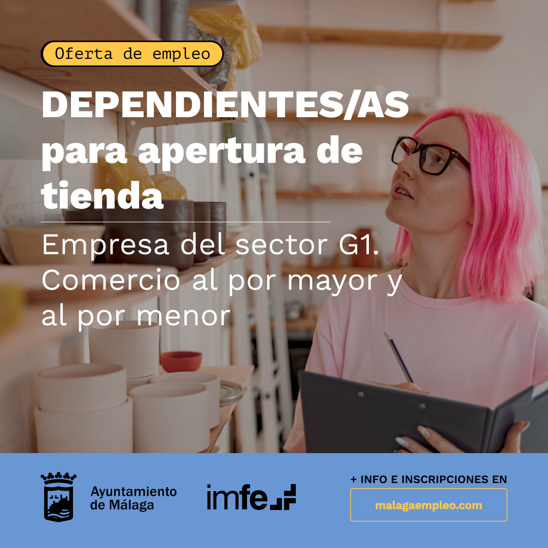 malagaimfe's tweet photo. 👉 Oferta de #empleo de dependientes/as para apertura de tienda
ℹ Empresa del sector G1, comercio al por mayor y al por menor, busca #dependientes y #dependientas para funciones de reposición, caja y atención al cliente
📲 Inscríbete: https://t.co/KJNGSawS4O
#ofertadetrabajo https://t.co/0fENspRf1W
