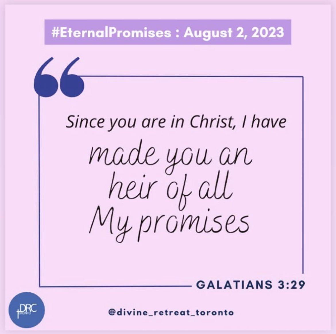 DRC_Toronto's tweet photo. God has given us His great and precious promises to give us hope, joy, peace, wisdom and strength for whatever we are facing in our day. Since we are in Christ we are assured to be Heirs of his #eternalpromises 
.
.
.
#godpromises #promisekeeper #bibleverses #wordofgod https://t.co/7kyYEB17Hv