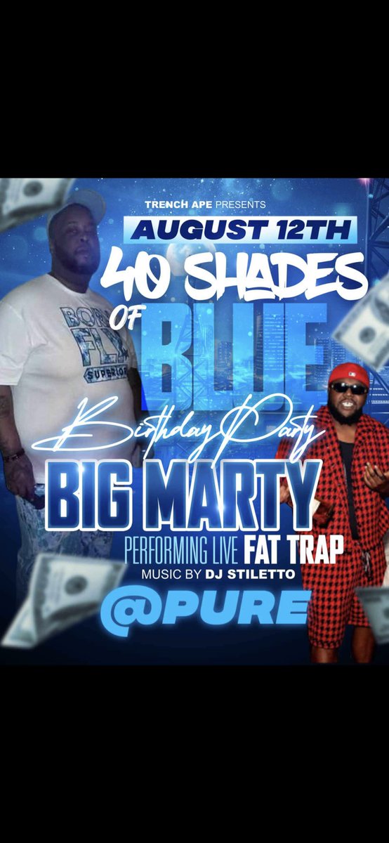 FattrapC's tweet image. The Big one Bringing the Biggest to #Pure !!! #Aug12th we Paying Bills and giving Chills and if you got sack we got some deals !! #itsTrap #40ShadesofBlue