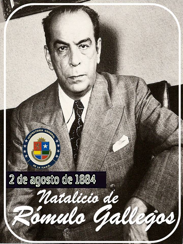 #2Ago En 1884, nace en Caracas, el escritor y político Rómulo Gallegos, considerado el novelista venezolano más relevante del siglo XX y uno de los más grandes literatos latinoamericanos de todos los tiempos.
#IntegrarEsVencer