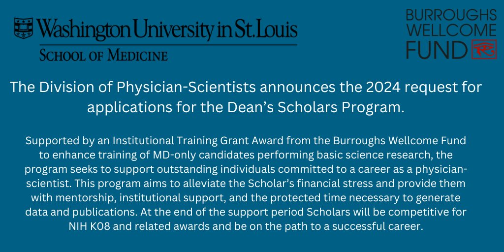 We are pleased to announce the 2024 Dean's Scholars Program! More information: physicianscientists.wustl.edu/programs/deans… or contact jahawkin@wustl.edu @BWFUND