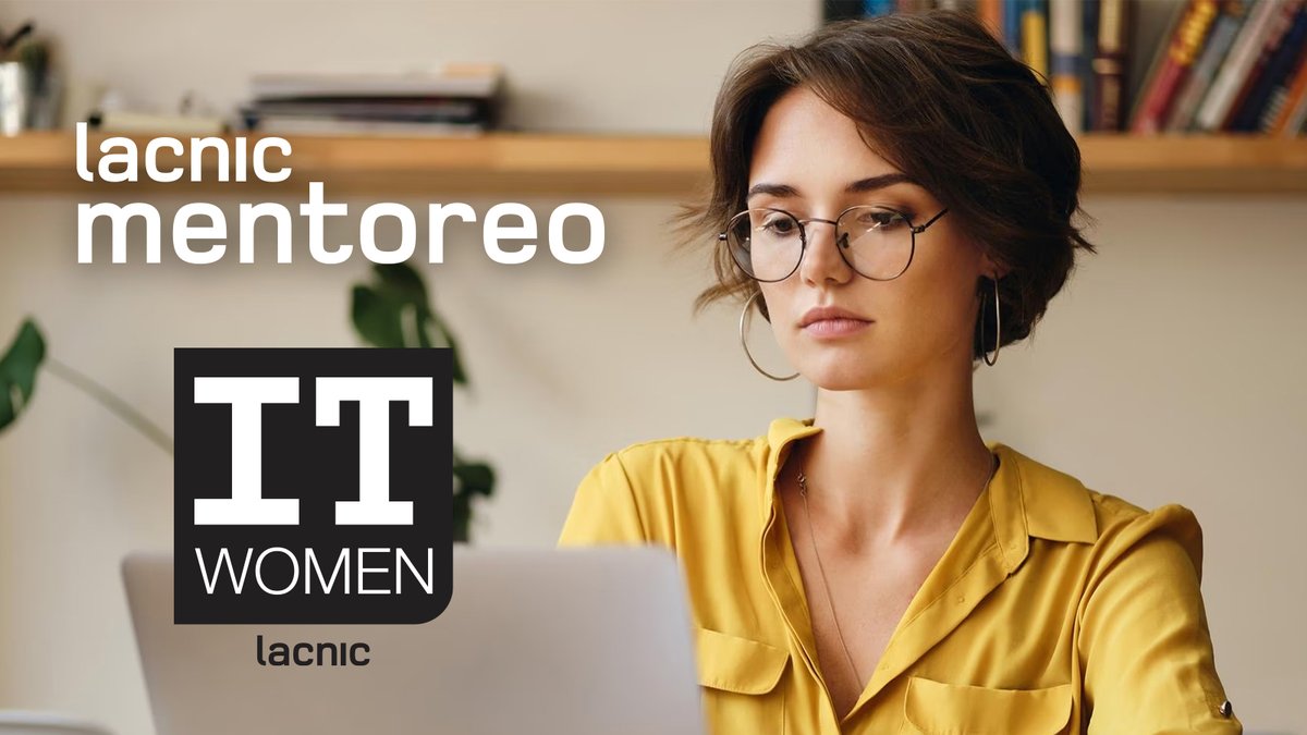 ¿Eres una profesional del área de la tecnología y te interesa desarrollar un trabajo que promueva el desarrollo de Internet? Participa en el Programa de Mentoreo de #ITWomen de <a href="/lacnic/">lacnic</a> y recibe la guía y el apoyo de profesionales destacadas en el área bit.ly/3KpSKKN