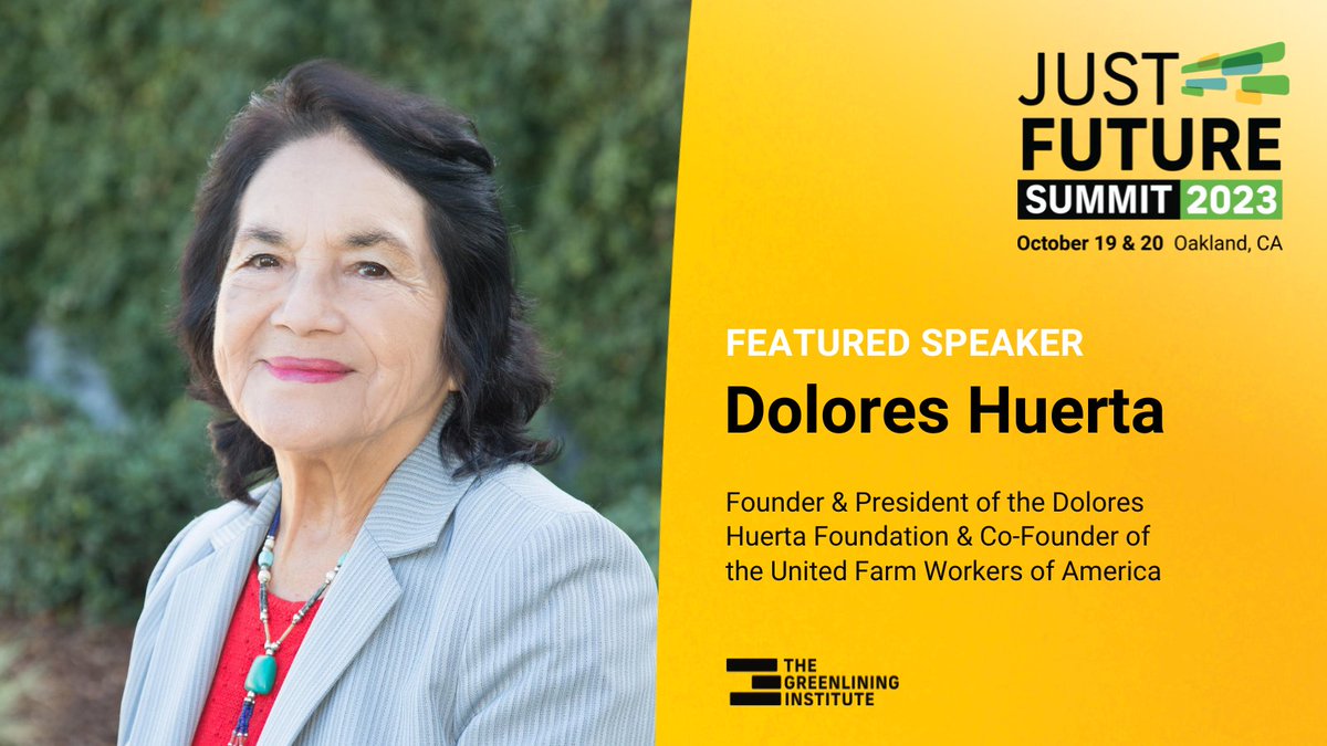 Greenlining's tweet photo. This year’s lineup for the #JustFutureSummit keeps getting better and better! We’re excited to have @DoloresHuerta join us on Day 1🙌. With 50+ years as a labor rights and social justice activist, this is one speaker you don’t want to miss. Register today! https://t.co/9M07TsPDDS https://t.co/6JFNxgQwPF