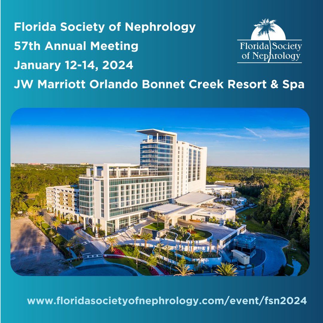 Join us at the 57th Annual Florida Society of #Nephrology Meeting, being held at the JW Marriott #Orlando Bonnet Creek Resort & Spa. Enhance your knowledge and skills in #kidneydisease treatment. floridasocietyofnephrology.com/event/fsn2024