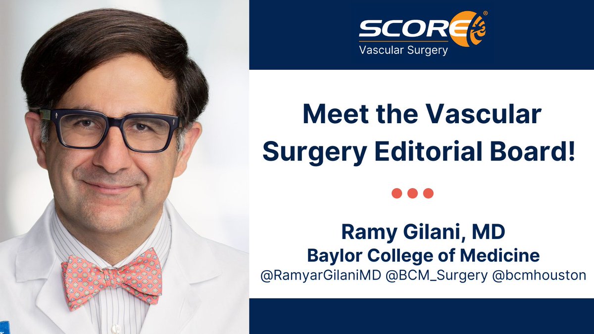 SCOREvasc's tweet photo. Meet the Vascular Surgery Editorial Board! Special thanks to Dr. Ramy Gilani, MD @RamyarGilaniMD, for dedicating time and expertise to the SCORE Portal and #VSCORE. Link: https://t.co/STnu5C8heI @BCM_Surgery @bcmhouston #MedEd #VascularSurgery #MedTwitter https://t.co/lXI7vWmd4Y