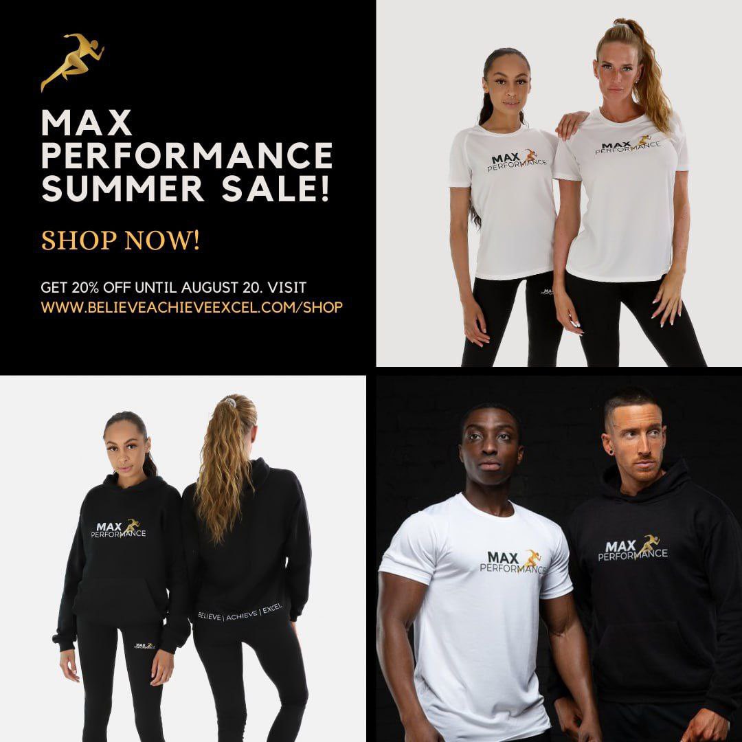 Max Performance Clothing August Summer Sale is now LIVEE!! Simply visit BelieveAchieveExcel.com/shop to receive 20% off on all our men and women garments. This offer ends Sunday 20th August at midnight 😎😮‍💨👌🔥 #Believe #Achieve #Excel