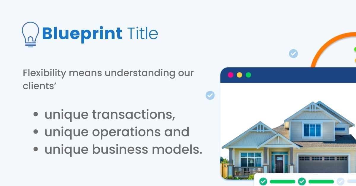 BlueprintTitle's tweet photo. What does it mean to build a flexible title company? At Blueprint, it means focusing on unique transactions, unique operations, and unique business models. https://t.co/ljHB6thb6f https://t.co/5SqHb3PLAl