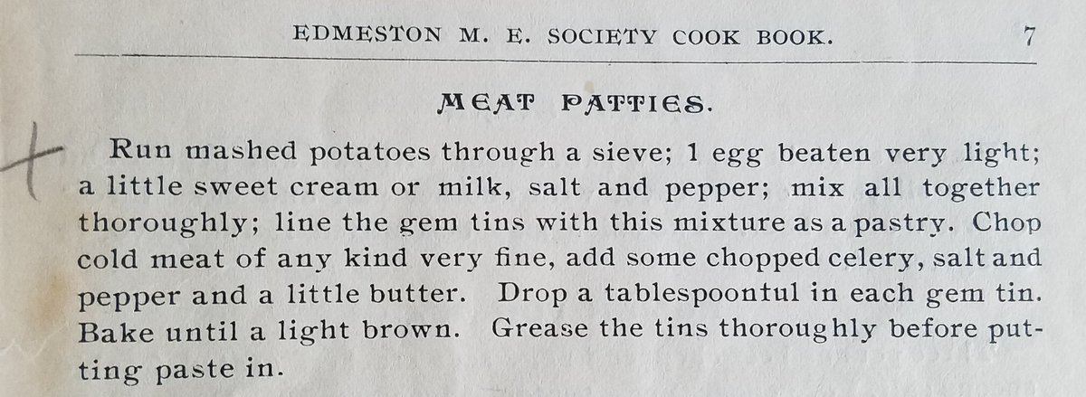 Meat Patties
-Edmeston M.E. Society Cook Book 1897
Sometimes I can't tell if they marked the recipe because they loved it or shorthand for never again.