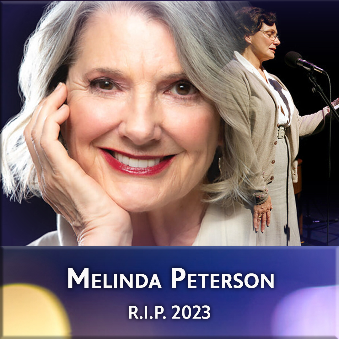 We are saddened to learn of the passing of dear friend and actor Melinda Peterson, wife of Phil Proctor of the Firesign Theatre. She was a regular at many NATF events, a dedicated artist with a versatile voice and a smile you could hear. She’ll be deeply missed.