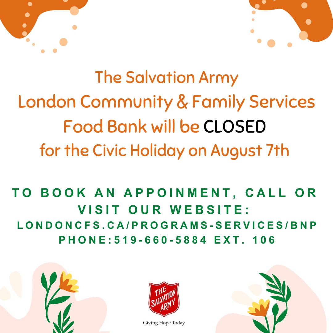 Please Note: The Salvation Army London Community & Family Services food bank at Westminster Park Community Church will be CLOSED Monday, August 7th for the Civic Holiday. #Ldnont