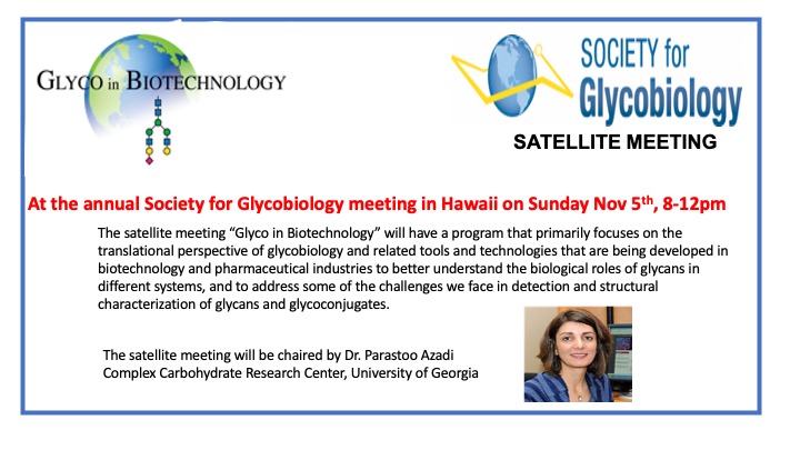 CCRCUGA's tweet photo. I am organizing the satellite meeting  "Glyco in Biotechnology" at the annual Society for Glycobiology (SfG) meeting in Hawaii. If you are a company working in the Glycobiology space, contact me at azadi@uga.edu, we like to hear about your research #glycotime #Biotechnology https://t.co/ByYvHaykUN