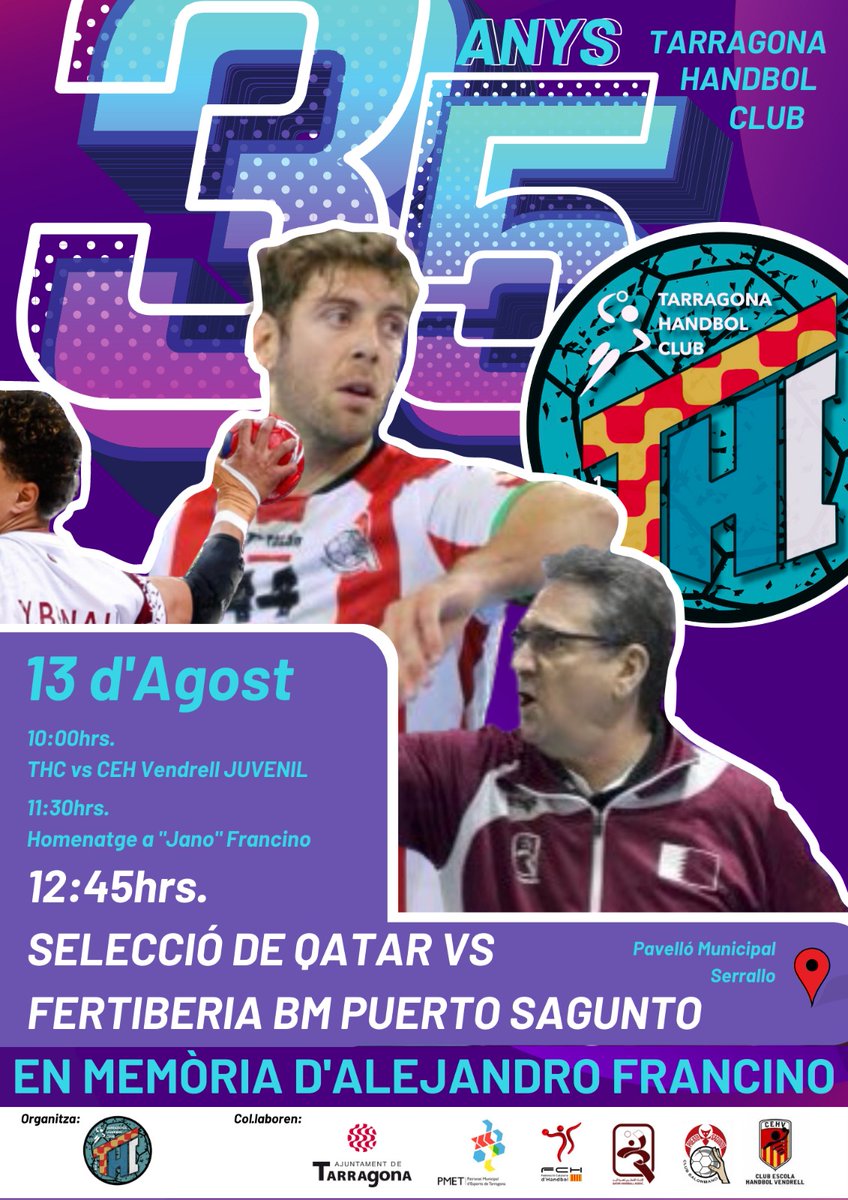 El Tarragona Handbol Club us convida a veure un partit únic i de nivell a la nostra ciutat.
Tindrem la selecció de Qatar i el Fertiberia BM Puerto Sagunto d'Asobal diumenge 13 d'agost a les 12:45 al pavelló del Serrallo.
Previament farem un sentit homenatge a l'Alejandro Francino