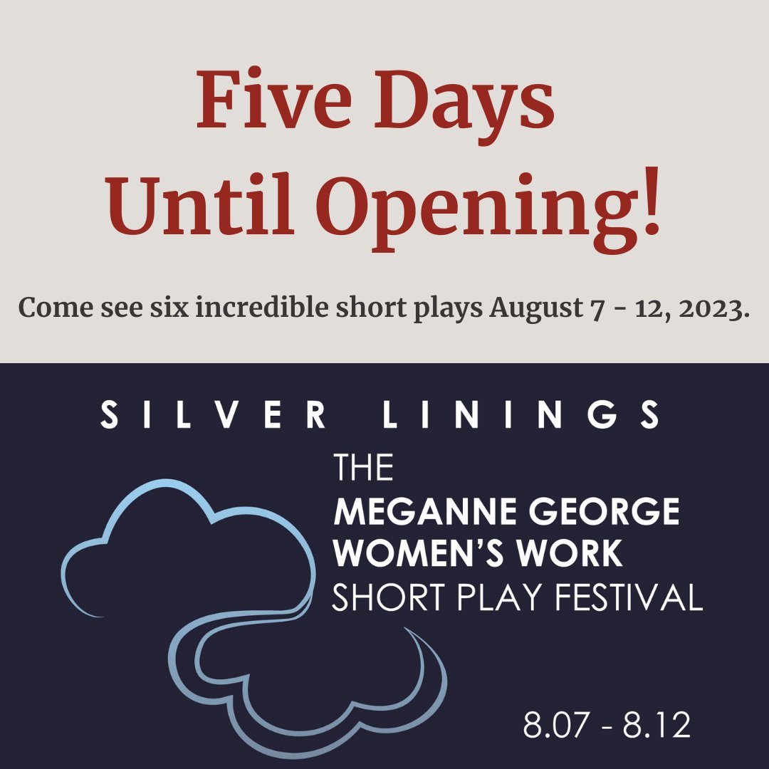 Only five days left until the 2023 Meganne George Women’s Work Short Play Festival! Certain days are getting close to sold out for both Program A and Program B--make sure you reserve your seats before it’s too late! 

Reserve your tickets here: newperspectivestheatre.org/current-progra…