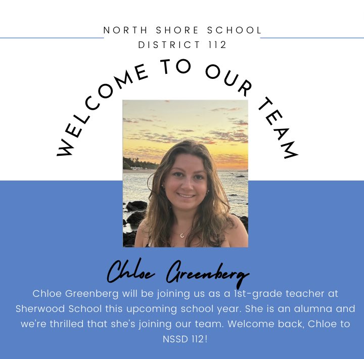 We’re excited to bring an alumna back to teach in ⁦<a href="/NSSD112/">North Shore SD 112</a>⁩. Welcome back, Chloe! #112Leads.