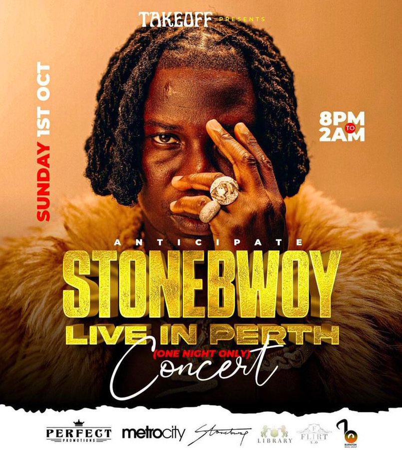 AccraGuyy's tweet photo. STONEBWOY LIVE IN PERTH 🇦🇺

🗓️ 01-10-23
📍 METRO CITY CONCERT CLUB
⏰ 8PM
🎫 https://t.co/pwgJ51Re11 https://t.co/T4S4xmndCn