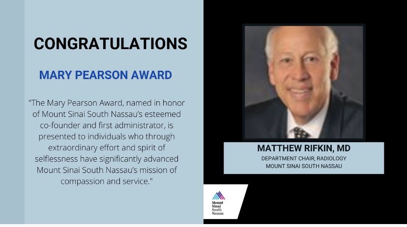 Congratulations to Matthew Rifkin, MD, Dept. Chair of Radiology at @MS_SouthNassau, for being the recipient of the Mary Pearson Award. This award recognizes his commitment and selflessness, which have greatly contributed on advancing MSNassau’s mission of compassion and service.