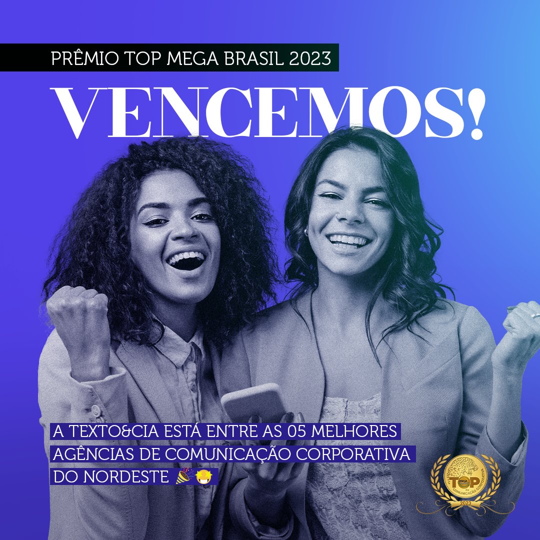 textoecia's tweet photo. Hoje é dia de comemorar! 🎊🥂 Saiu a lista de vencedores do Prêmio TOP Mega Brasil 2023 e a Texto&amp;Cia foi escolhida uma das 05 melhores agências de comunicação corporativa do Nordeste 🤩 Obrigada a todos que votaram na gente! https://t.co/NlruHQfGkg