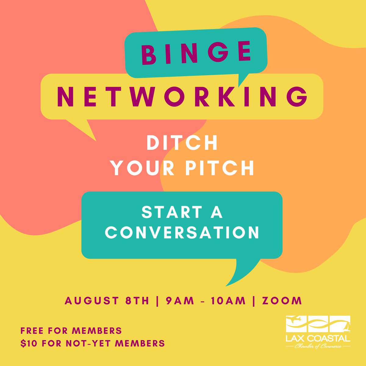 Start your morning with great professionals in a casual, non-sales environment.

At Binge Networking, we "ditch-your-pitch" and invite participants to meet other members in a social setting. Our goal is to learn more about each member, their business and build rapport #laxcoastal