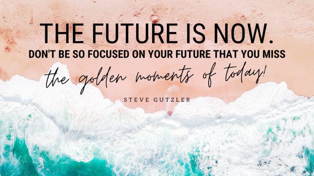 SteveGutzler's tweet photo. The Future Is Now!
#SeizeToday #Appreciation #TodayMatters #Goldenmoments ✨ https://t.co/PonUHZab8W