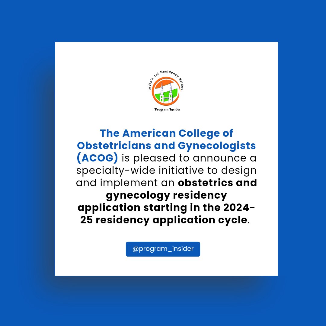 ProgramInsider's tweet photo. ACOG with APGO announced a New Residency Application Platform for Obstetrics and Gynecology for Match 2024-25 season.

"The Right Resident, Right Program, Ready Day One"

#Medstudent #Medicos #obgyn #aamc #apgo #acog #img #residencymatch #match2024 #match2025 #matchupdates https://t.co/ZeQL3hvX0y