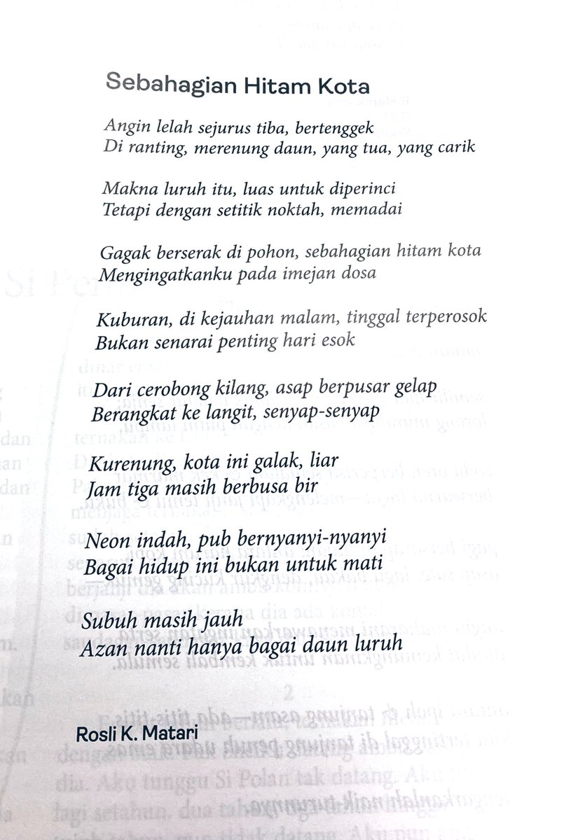 Sebahagian Hitam Kota
Karya Rosli K.Matari
(dlm. Dewan Sastera Bil.5/2023)

"Subuh masih jauh
Azan nanti hanya bagai daun luruh"