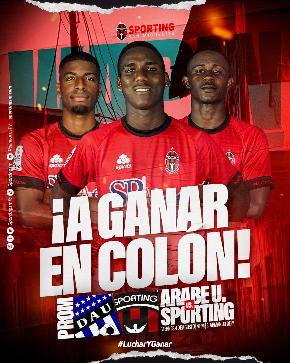 sportingsmfc's tweet photo. ¡CON TODO A COLÓN! 💪

Nuestros rojinegros #SportingProm se trasladan a la Costa Atlántica en la Jornada 3 de la @liga_prom y van con todo en busca de un nuevo triunfo. 🔴⚫

JORNADA 3️⃣

🗓 Viernes, 4 de agosto
🕓 4:00 PM
🆚 @ArabeUnido_
🏟 Armando Dely Valdes 

#LucharYGanar💪 https://t.co/LxXEQdfrEh