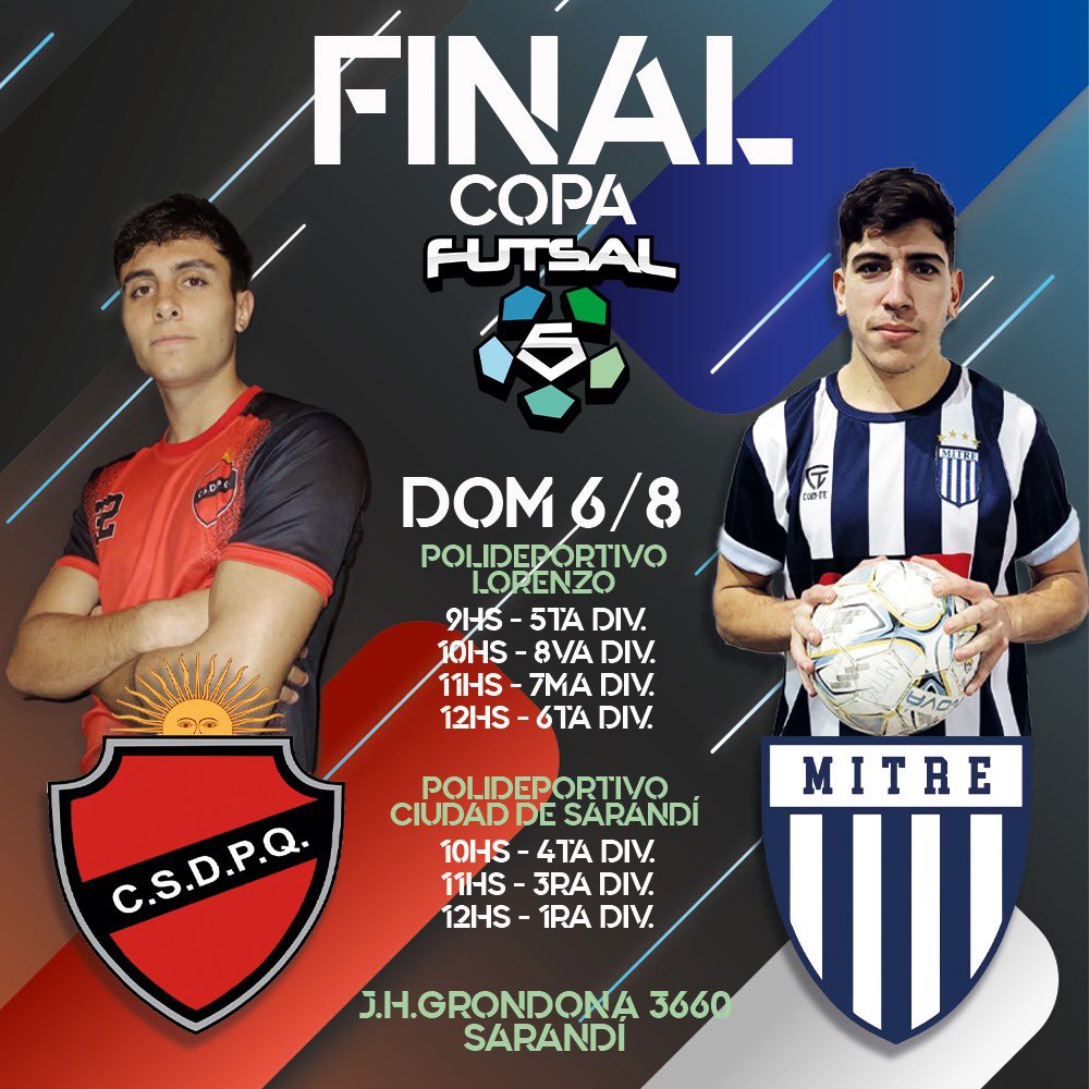 #Final | Arrancamos Agosto a puro Futsal ! ⚽️🏆

Quintana 🆚 Mitre
📆 Domingo 6/8

🏟️ Polideportivo Lorenzo
9hs 5ta división 
10hs 8va división 
11hs 7ma división 
12hs 6ta división 

🏟️ Polideportivo Ciudad de Sarandi
10hs 4ta división 
11hs 3ra división 
12hs 1ra división