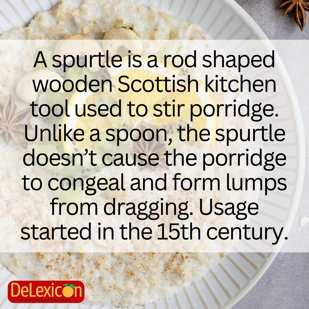 gomichild's tweet photo. A spurtle is a rod shaped wooden Scottish kitchen tool used to stir porridge. Unlike a spoon, the spurtle doesn’t cause the porridge to congeal and form lumps from dragging. Usage started in the 15th century.
#food #foodfacts #delexicon #spurtle https://t.co/aLRf6EZ7Uk