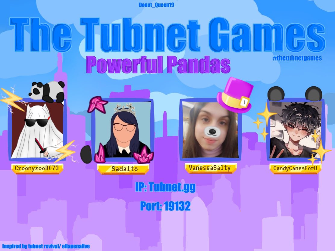 TheTubnetGames's tweet photo. 🚨TEAM ALERT🚨 
🐼THE POWERFUL PANDAS🐼

https://t.co/6GnxxjgLZE
@croonyzoo1 

https://t.co/eg6jUAid6t
@Sad_Alto_ 

https://t.co/ltEs8VNuV9

https://t.co/071TO2OyyK
@CandyCanesForU 

✨Watch live on Saturday, August 5 at 1 PM PST!✨ https://t.co/K5FHtA6ZNw