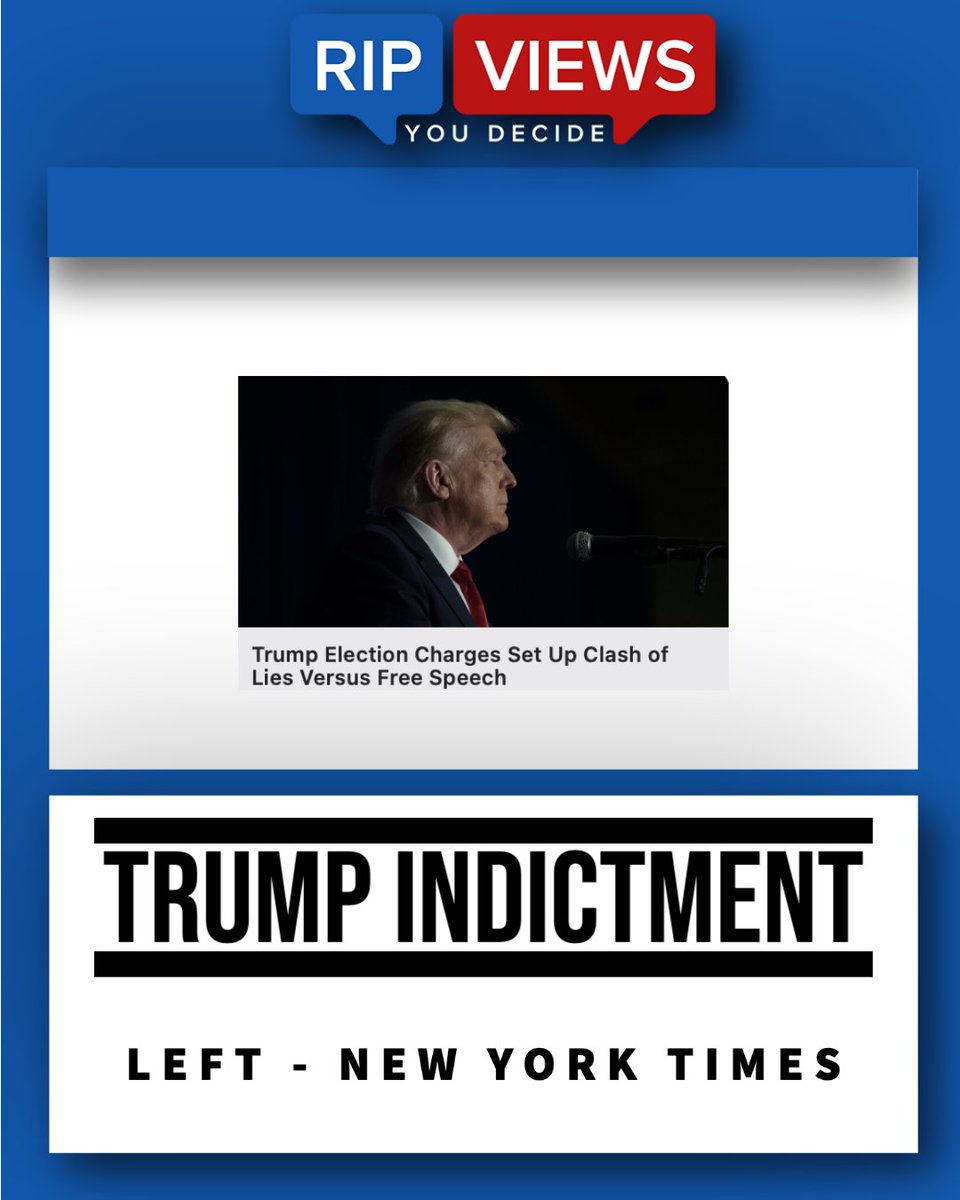 ripviews's tweet photo. Yesterday, Former President Donald Trump was indicted for a third time.

All news is biased, view both sides with RipViews.

Left Media Bias (@nytimes):
Former President Donald J. Trump is being indicted because he knowingly propagated blatant lies about election fraud, deliberately sowing mistrust and anger to sabotage our democracy, culminating in actions that disrupted the peaceful transfer of power.

Right Media Bias (@BreitbartNews):
The latest move to indict the former President is a glaring attempt to undermine his candidacy and divert attention from real issues like Joe Biden's scandals.

#TrumpIndictment #Trump #JackSmith